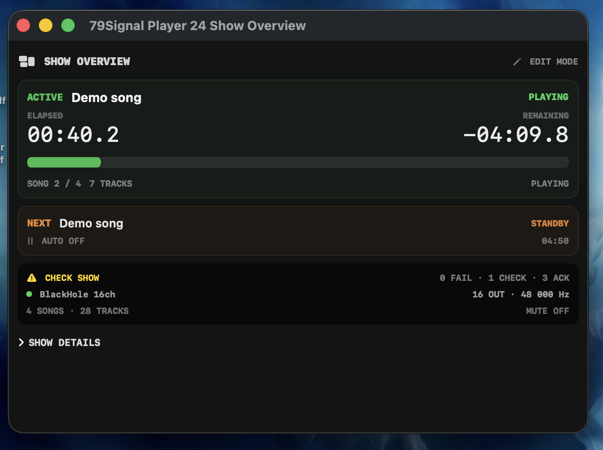 79Signal Player 24 Show Overview with active and next song, timing, show check and output status