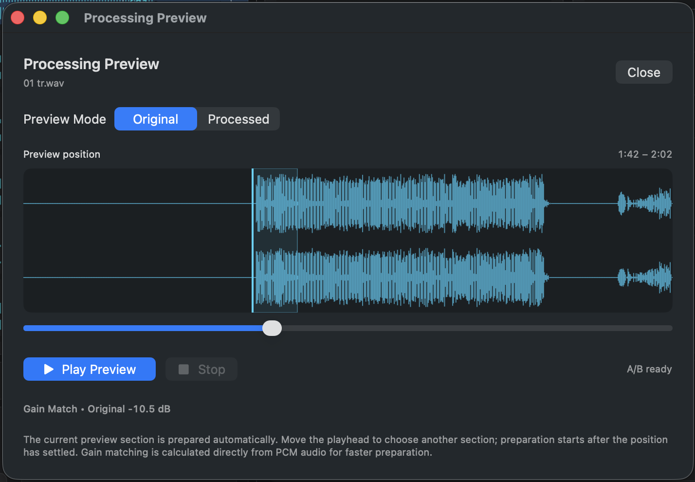 Processing Preview with Original and Processed A/B modes, stereo waveform, section selector and gain matching